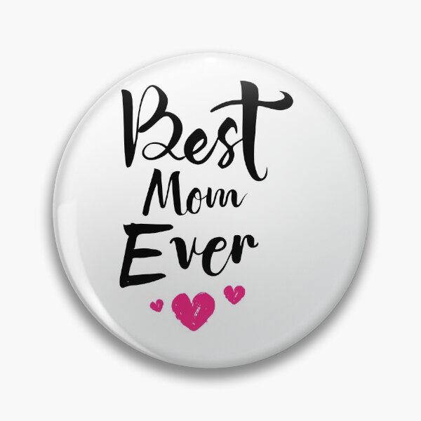 Item preview, Best Mom Ever designed and sold by PatiMN.