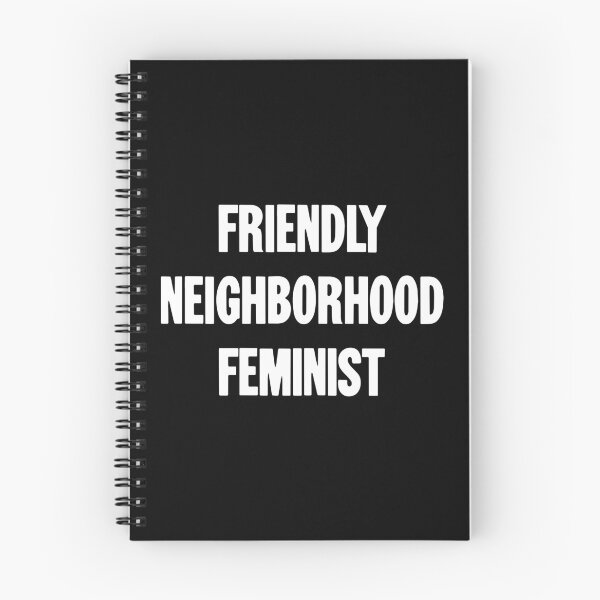 Item preview, Friendly Neighborhood Feminist designed and sold by Good-Looking Corpse.