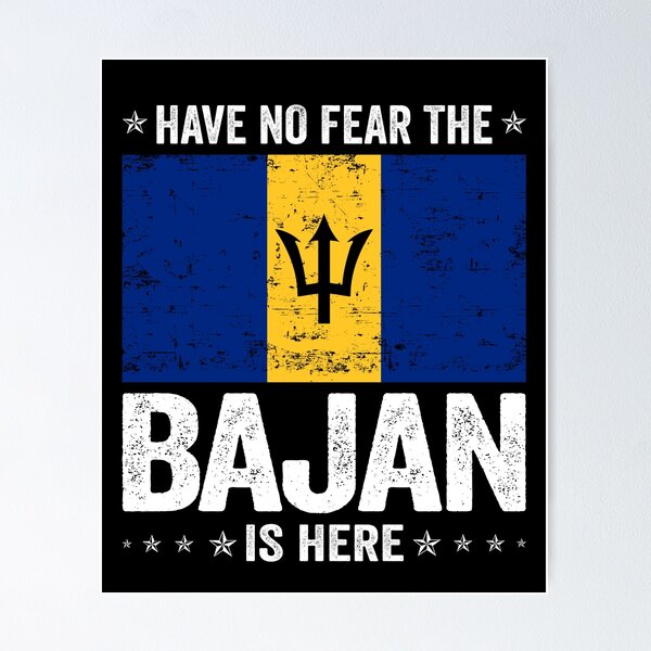 Item preview, Have No Fear The Bajan Is Here  Barbados Flag Design designed and sold by JJDzignsShop.