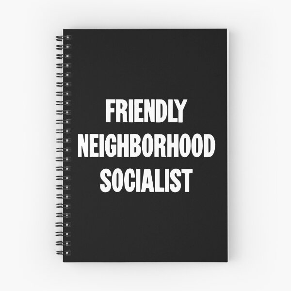 Item preview, Friendly Neighborhood Socialist designed and sold by Good-Looking Corpse.