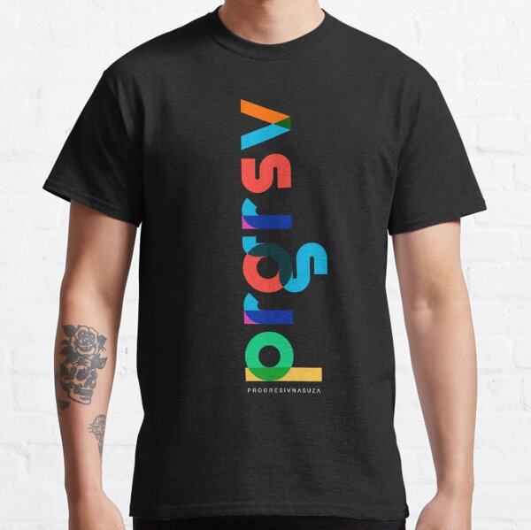 #prgrsv Classic T-Shirt