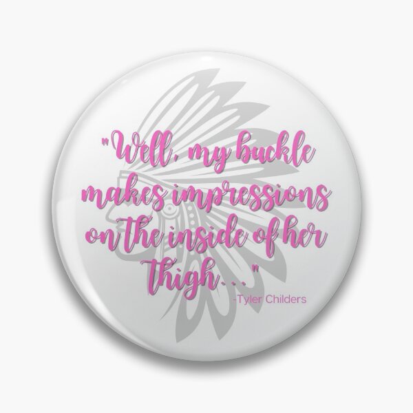 Item preview, Well, my buckle makes impressions on the inside of her thigh... designed and sold by dmbdana.
