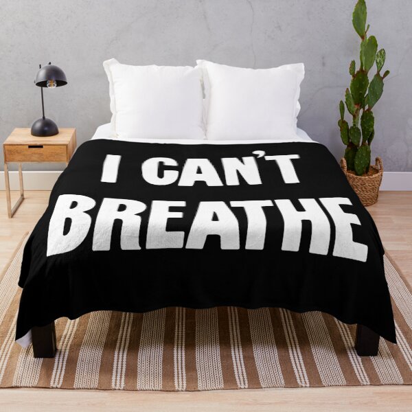 Item preview, I Can't Breathe designed and sold by Good-Looking Corpse.