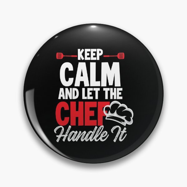 Item preview, Keep Calm And Let the Chef Handle It designed and sold by MagicSD Designs.