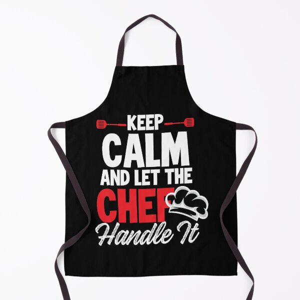 Item preview, Keep Calm And Let the Chef Handle It designed and sold by MagicSD Designs.