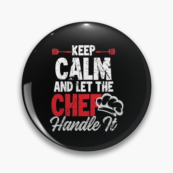 Item preview, Keep Calm And Let the Chef Handle It designed and sold by MagicSD Designs.