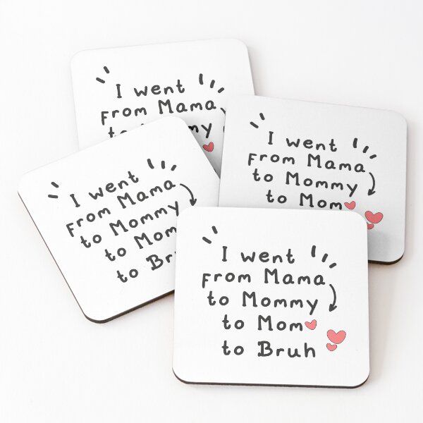 Item preview, i went from mama to mommy to mom to bruh designed and sold by MR20.