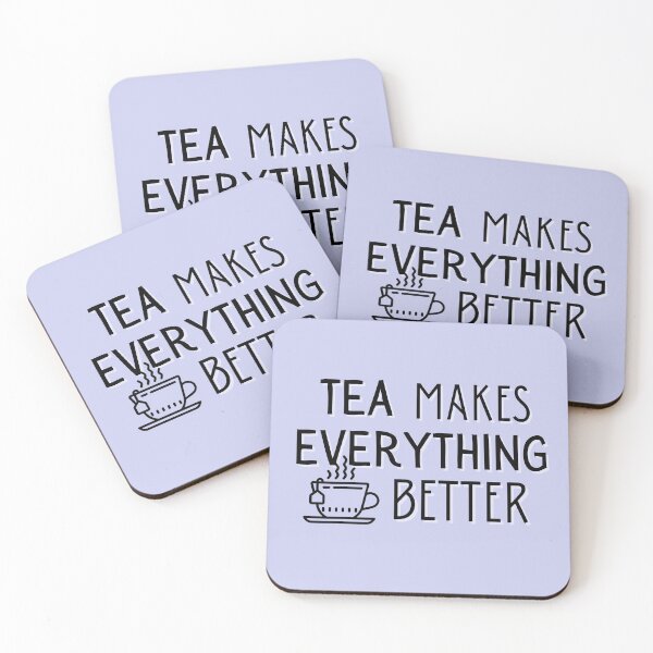 Item preview, Tea Makes Everything Better designed and sold by Angie Fuentes.