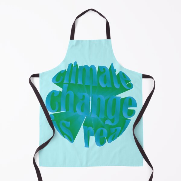 Item preview, Climate Change Is Real designed and sold by NYXFN.