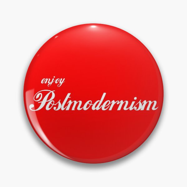 Item preview, Enjoy Postmodernism designed and sold by Good-Looking Corpse.