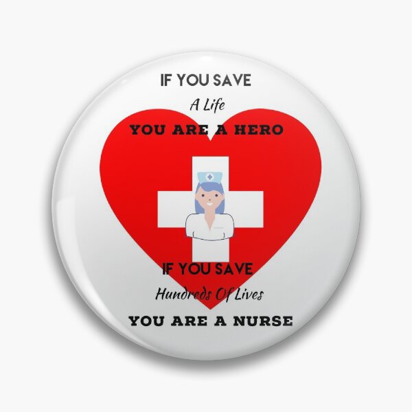Item preview, Nurses Are Heroes designed and sold by UncleStuScience.