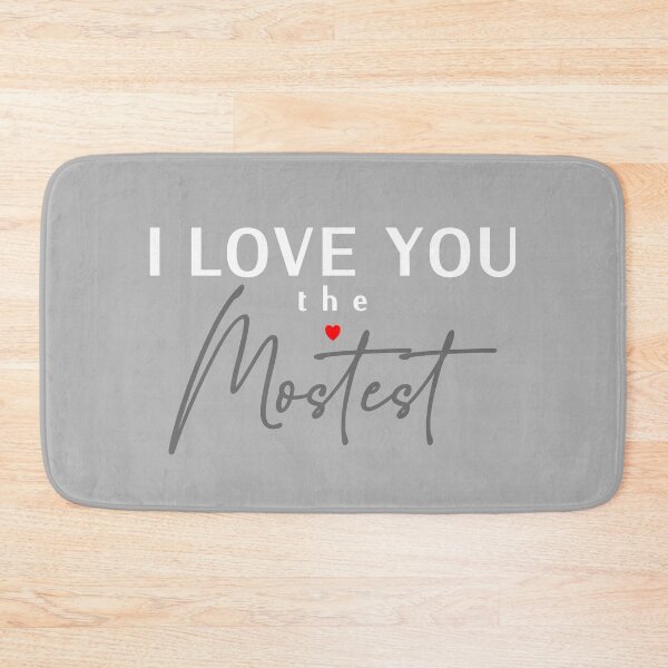 Item preview, Cute - I Love You More, I Love You the Mostest.  Caroline Laursen Original designed and sold by Caroline Laursen.