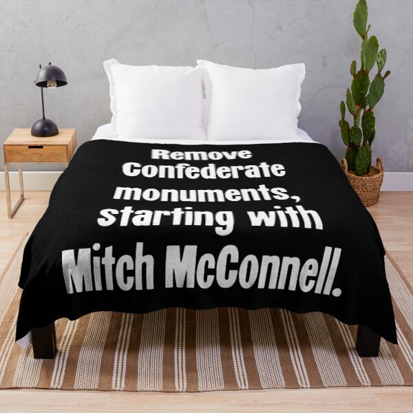 Item preview, Remove Confederate Monuments, Starting With Mitch McConnell designed and sold by Good-Looking Corpse.