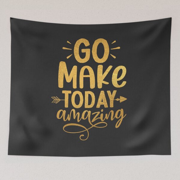 Item preview, Go Make Today Amazing - Black and Gold designed and sold by Schuva.