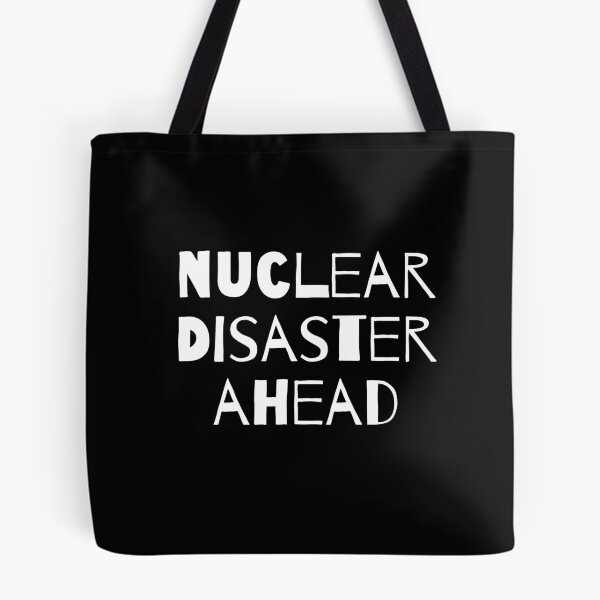 Item preview, Nuclear Disaster Ahead designed and sold by Rebel Digital Dog.