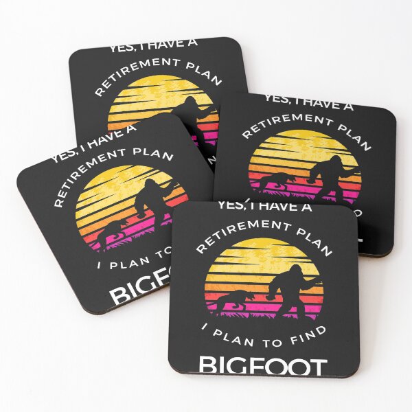 Item preview,  Retirement plan to find bigfoot  designed and sold by Habituzz Brand.