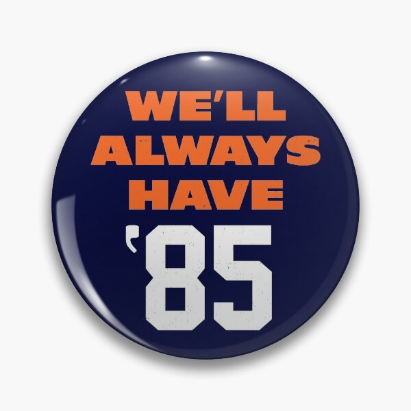 Item preview, We'll always have '85 designed and sold by Primotees.