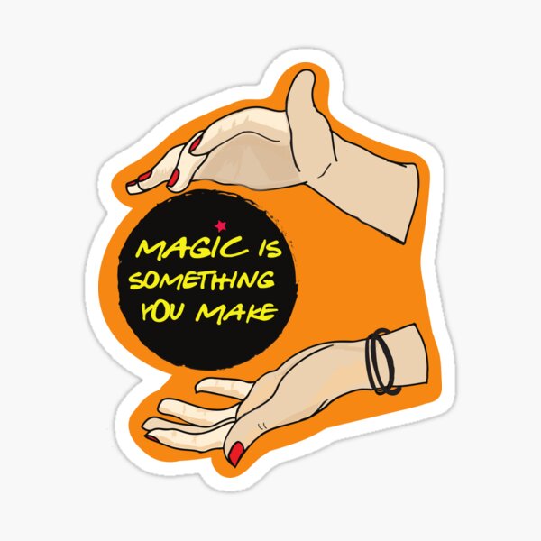 Item preview, Magic is something you make designed and sold by Venusgreetings.