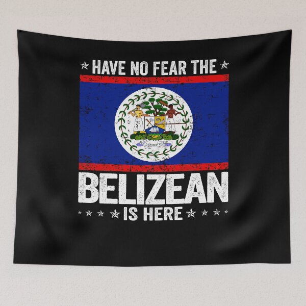 Item preview, Have No Fear The Belizean Is Here  Belize Flag Design designed and sold by JJDzignsShop.