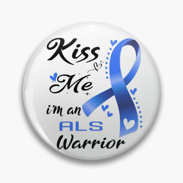 Item preview, Kiss Me I'm An ALS Warrior designed and sold by hvoid41.