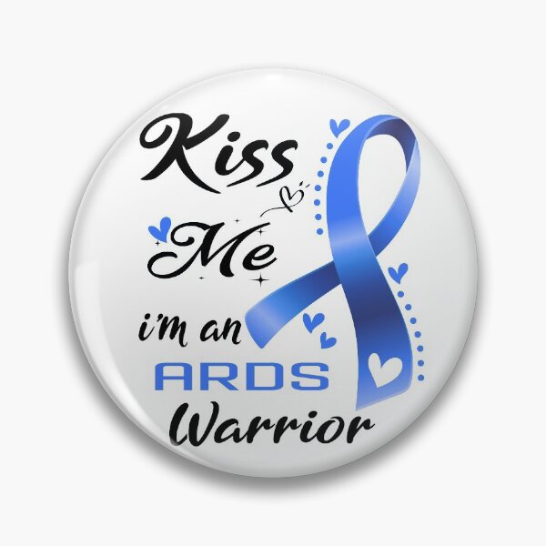 Item preview, Kiss Me I'm An ARDS Warrior designed and sold by hvoid41.