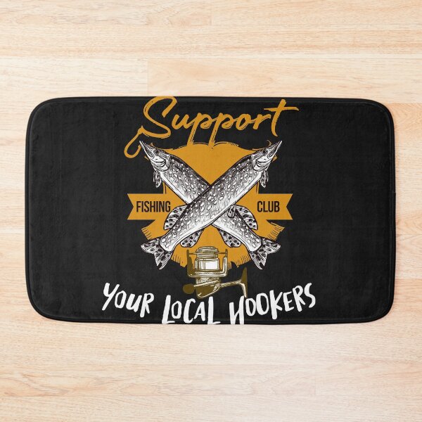 Item preview, Support Your Local Hookers Classic designed and sold by TownDesigns.