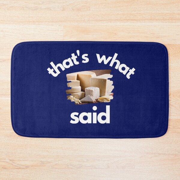 Item preview, thats what cheese said designed and sold by Hey-Nice-Shirt.