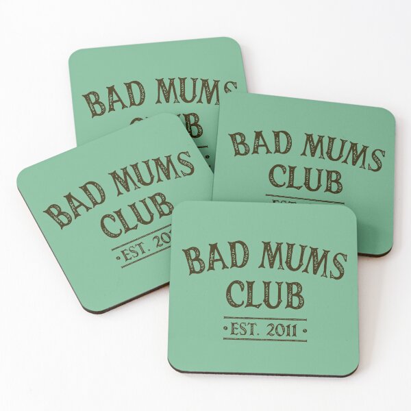 Item preview, Bad Mums Club - 2011 designed and sold by HappySchnapper.