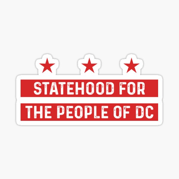 statehood for the people of Washington dc Sticker