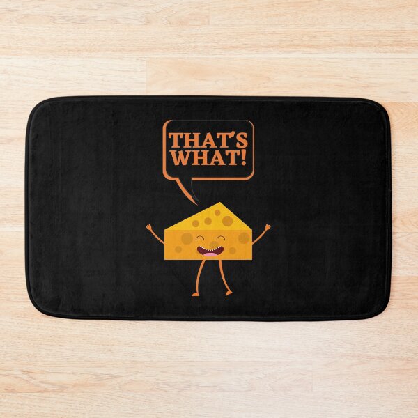 Item preview, thats what cheese said designed and sold by Hey-Nice-Shirt.
