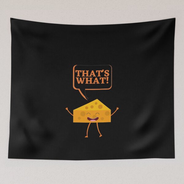Item preview, thats what cheese said designed and sold by Hey-Nice-Shirt.