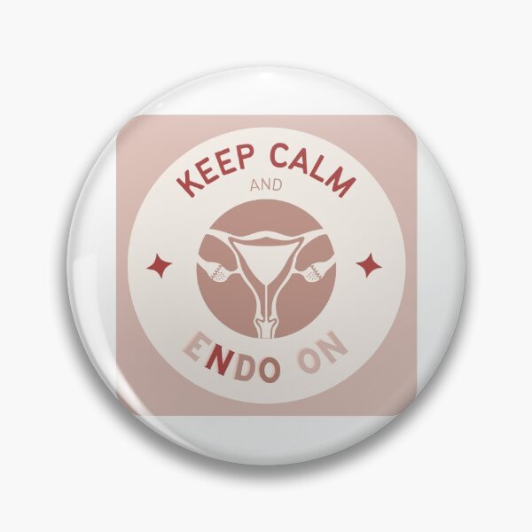 Item preview, KEEP CALM AND ENDO ON - Endometriosis / Chronic Illness Awareness designed and sold by endoemmm.