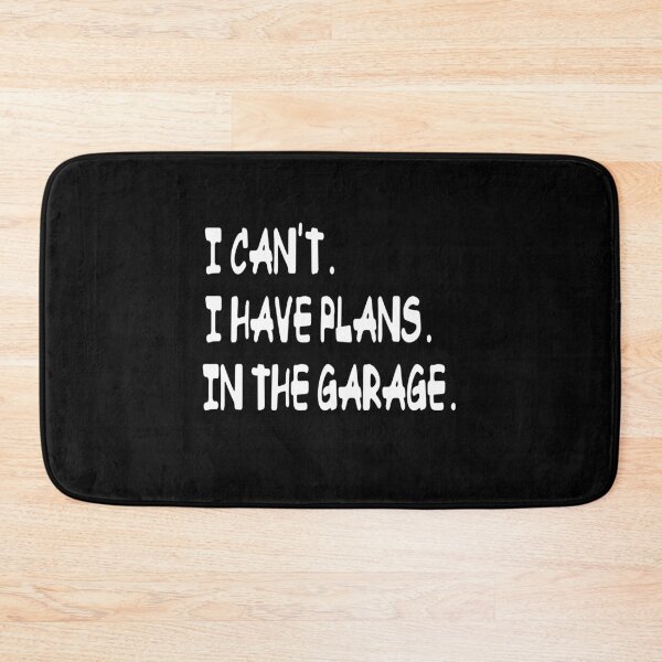 Item preview, I Cant I Have Plans In The Garage Car Mechanic Design Print T-Shirt designed and sold by Dibes94.