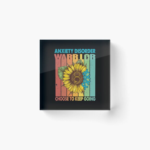 Item preview, Anxiety Disorder Warrior Choose To Keep Going designed and sold by fannieuxp59.
