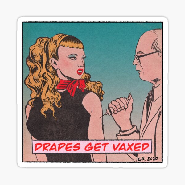 Drapes Get Vaxed! Sticker