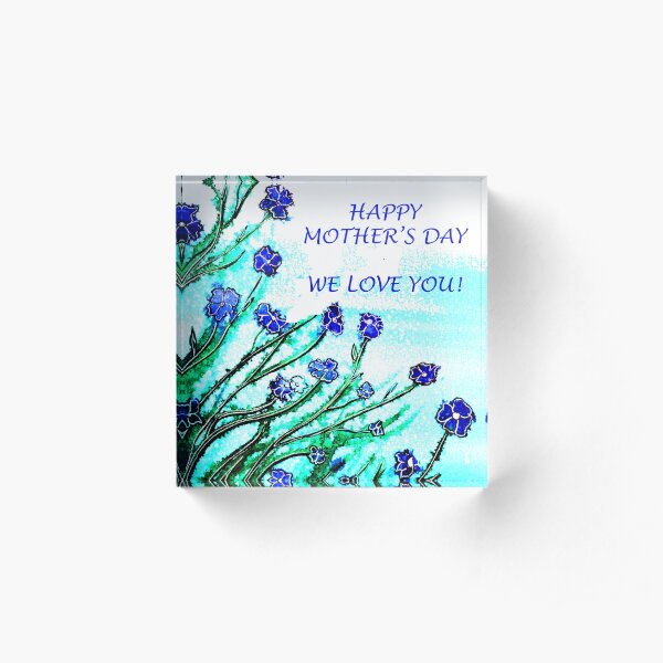 Flowers for Mother Acrylic Block