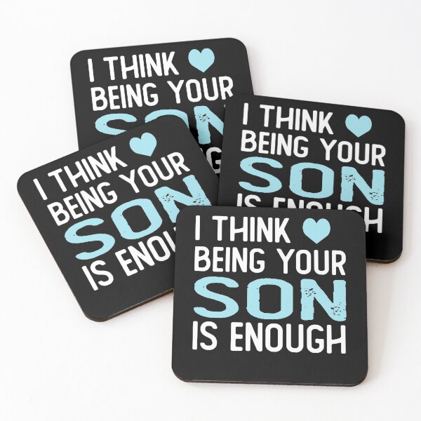 Item preview, I Think Being Your son Is Enough funny son gifts designed and sold by alaechamlal.