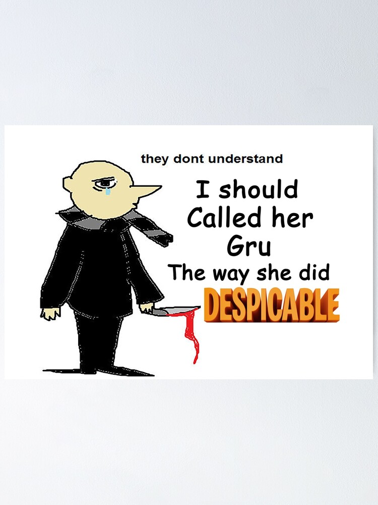 So I made this stupid drawing of Gru, and I thought it might work