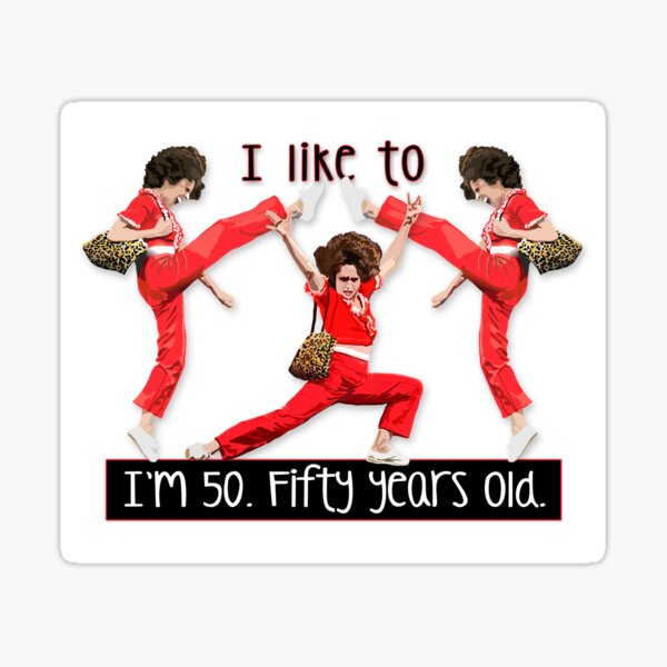 I'm 50 - Fifty Years Old Sticker