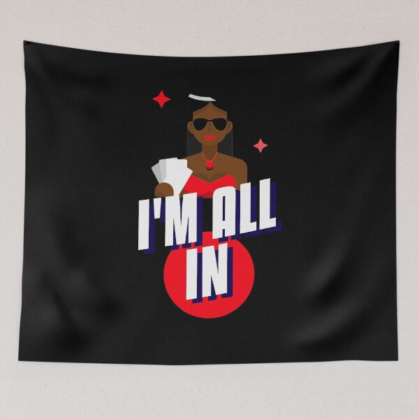 Item preview, I'm All In designed and sold by jtechlimitless.