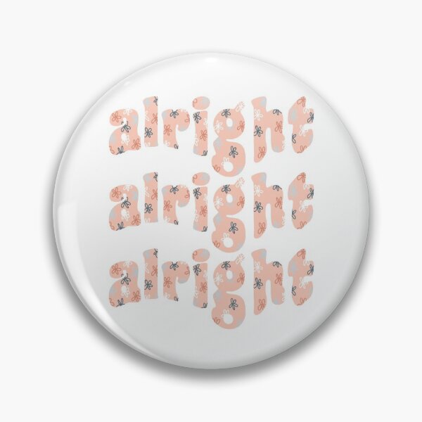 Item preview, alright alright alright designed and sold by isabelsavdiaz.