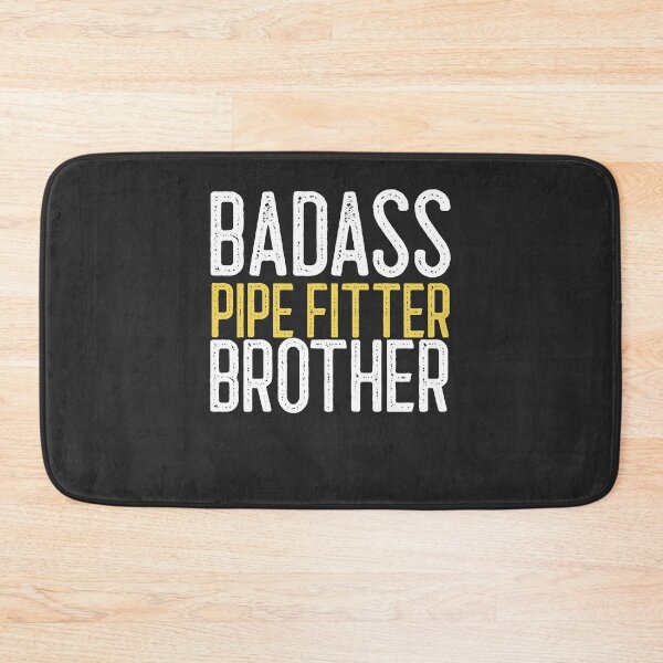 Item preview, Badass Pipe Fitter Brother Welding Gift designed and sold by EricJP.
