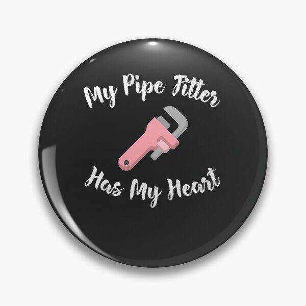 Item preview, My Pipe Fitter Has My Heart Welding Gift designed and sold by EricJP.