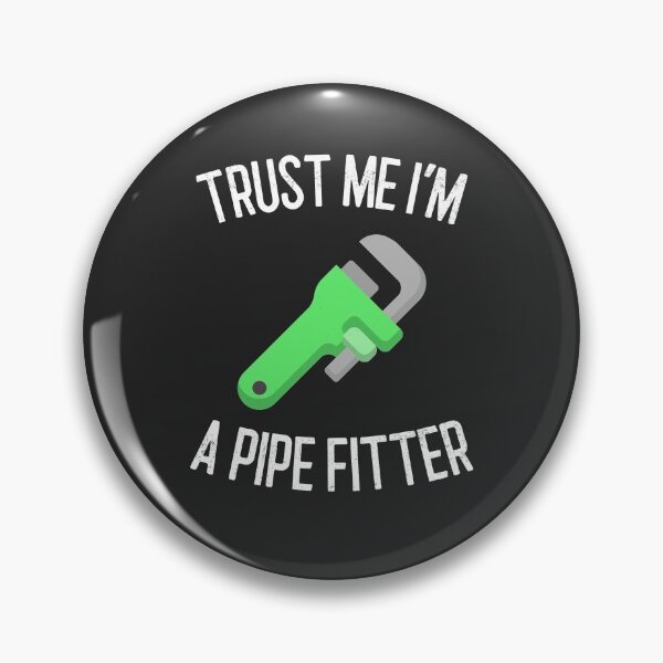 Item preview, Trust Me I'm A Pipe Fitter Welding Gift designed and sold by EricJP.