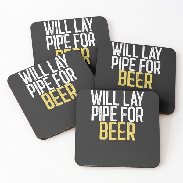 Item preview, Will Lay Pipe For Beer Welding Gift designed and sold by EricJP.