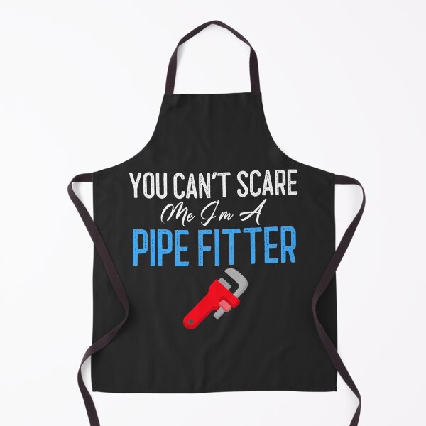 Item preview, You Can't Scare Me I'm A Pipe Fitter Welding Gift designed and sold by EricJP.
