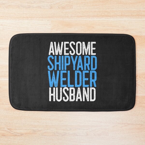 Item preview, Awesome Shipyard Welder Husband Welding Gift designed and sold by EricJP.
