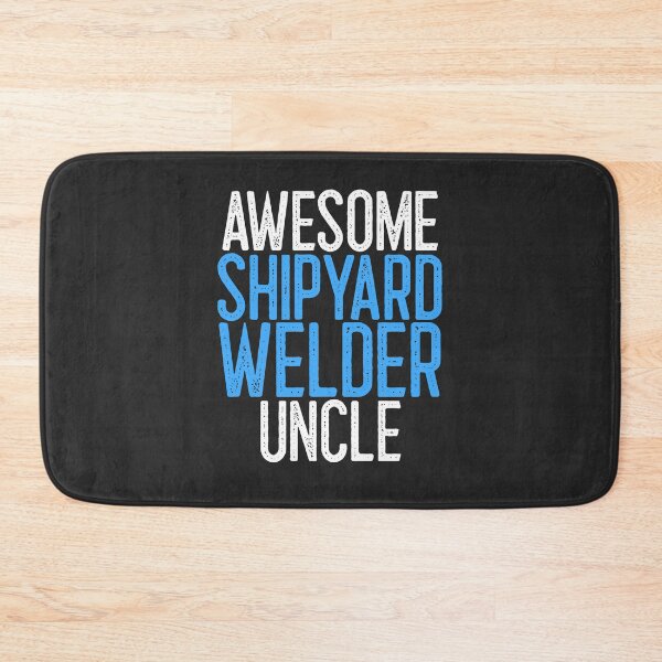 Item preview, Awesome Shipyard Welder Uncle Welding Gift designed and sold by EricJP.