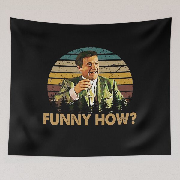 Item preview, Goodfellas Film - Funny How? designed and sold by JesusJo7.