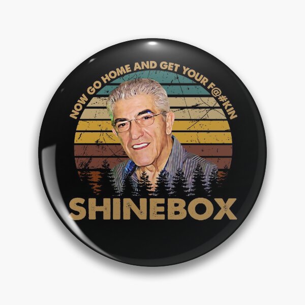 Item preview, Now Go Home And Get Your F@#kin Shinebox Vintage Art designed and sold by JesusJo7.
